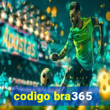 codigo bra365